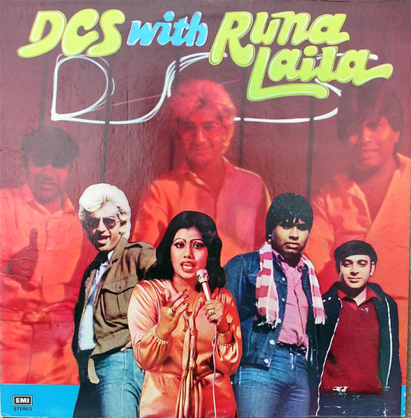 D.C.S. With Runa Laila — D.C.S. With Runa Laila