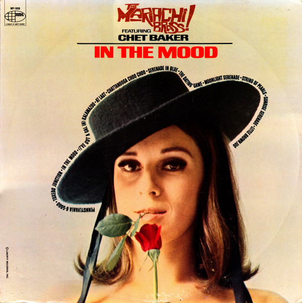 The Mariachi Brass Featuring Chet Baker — In The Mood