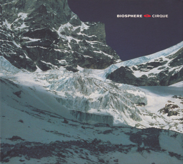 Biosphere — Cirque