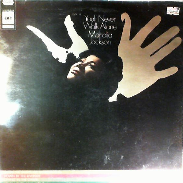 Jackson Mahalia — You'll Never Walk Alone