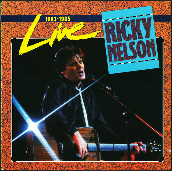 Ricky Nelson — "Live" - The Collection