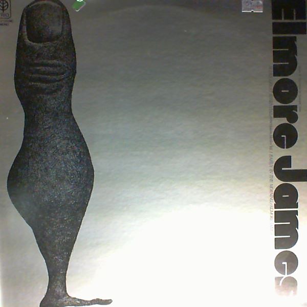 James Elmore — Blues Great Essential Vol. 1 Early In The Morning