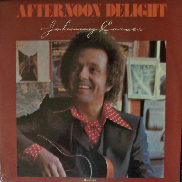 Johnny Carver — Afternoon Delight