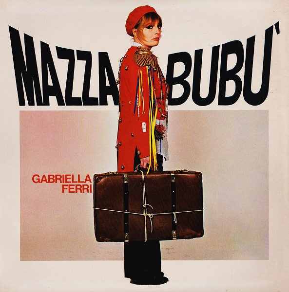 Gabriella Ferri — Mazzabubù