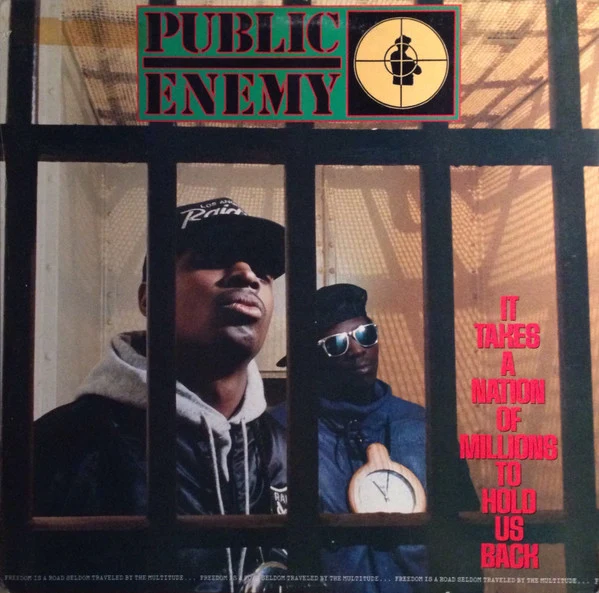 Обложка Public Enemy — It Takes a Nation of Millions to Hold Us Back