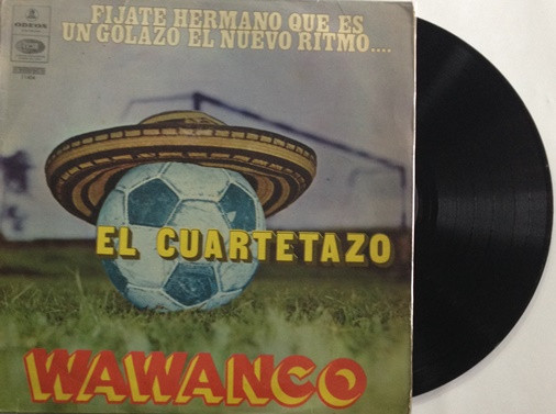 Los Wawanco — EL Cuartetazo