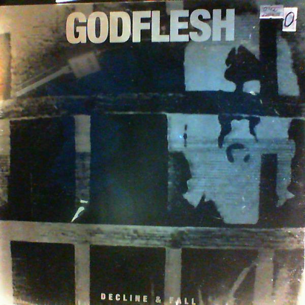 Godflesh — Decline & Fall