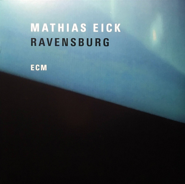 Mathias Eick — Ravensburg