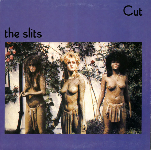 The Slits — Cut
