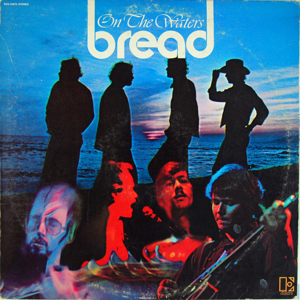 Bread — On The Waters