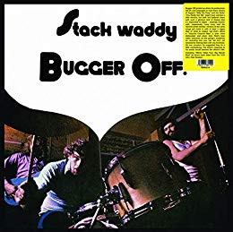 Stack Waddy — Bugger Off!