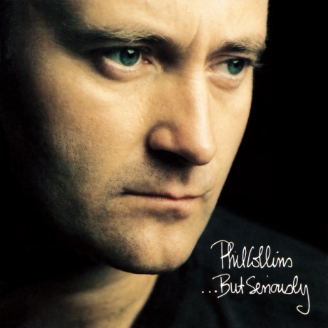 Phil Collins — ...But Seriously