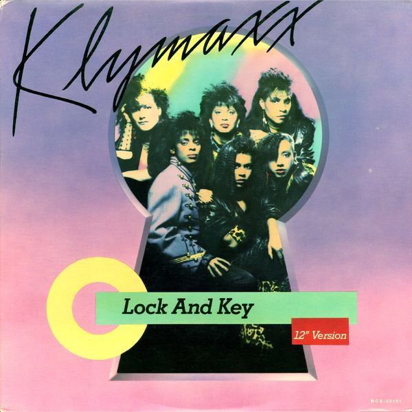 Klymaxx — Lock And Key (12" Version)