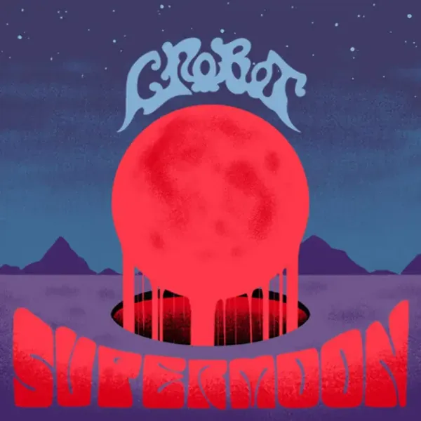 Crobot — Supermoon Релиз 2026