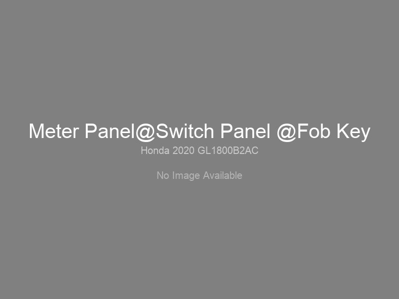 Meter Panel@Switch Panel @Fob Key