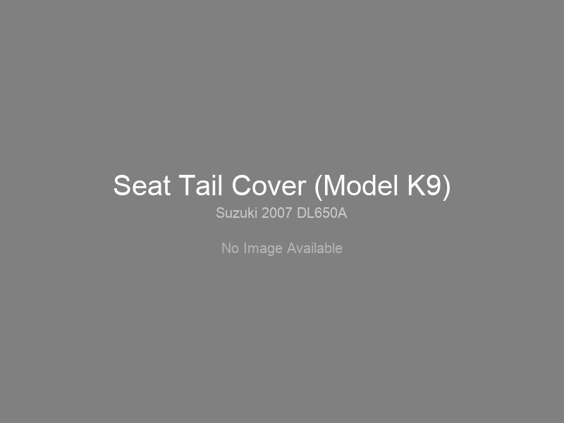 Seat Tail Cover (Model K9)