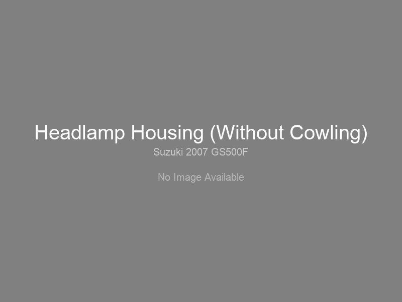 Headlamp Housing (Without Cowling)