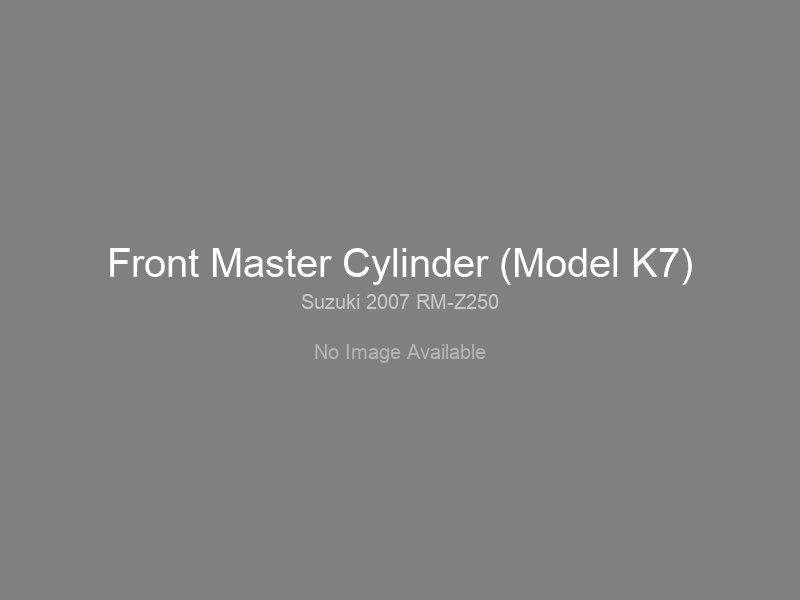 Front Master Cylinder (Model K7)