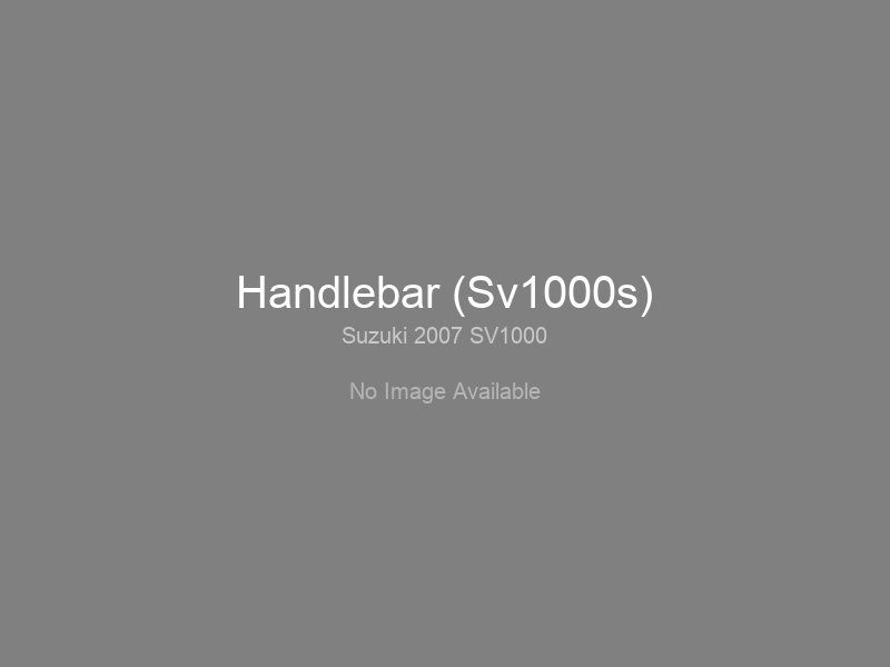 Нажмите для увеличения Handlebar (Sv1000s)