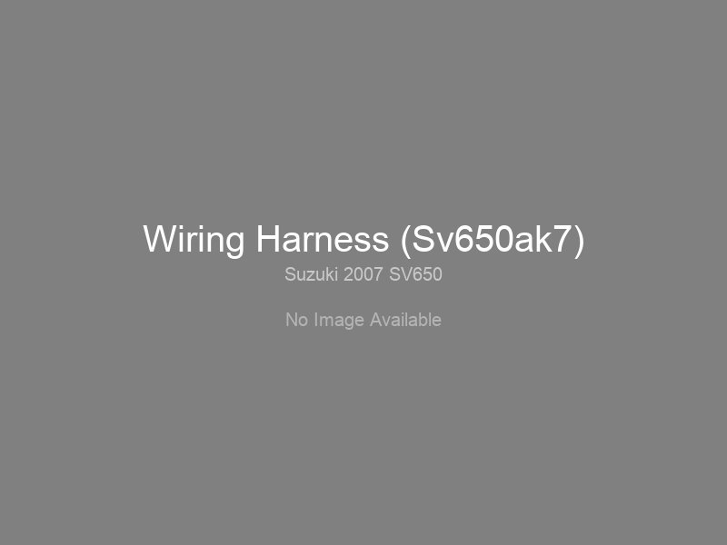 Нажмите для увеличения Wiring Harness (Sv650ak7)