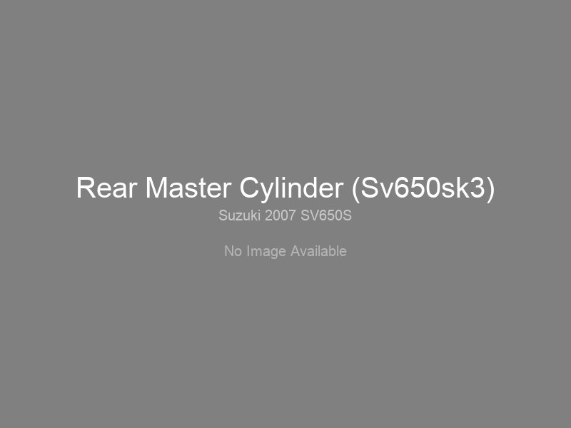 Rear Master Cylinder (Sv650sk3)