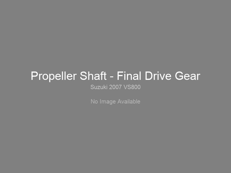 Propeller Shaft - Final Drive Gear