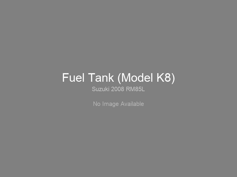 Fuel Tank (Model K8)