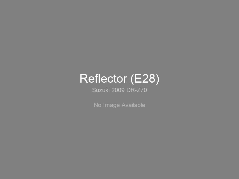 Reflector (E28)