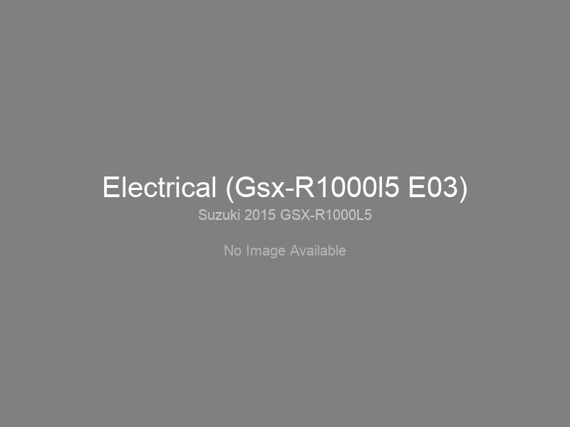 Electrical (Gsx-R1000l5 E03)