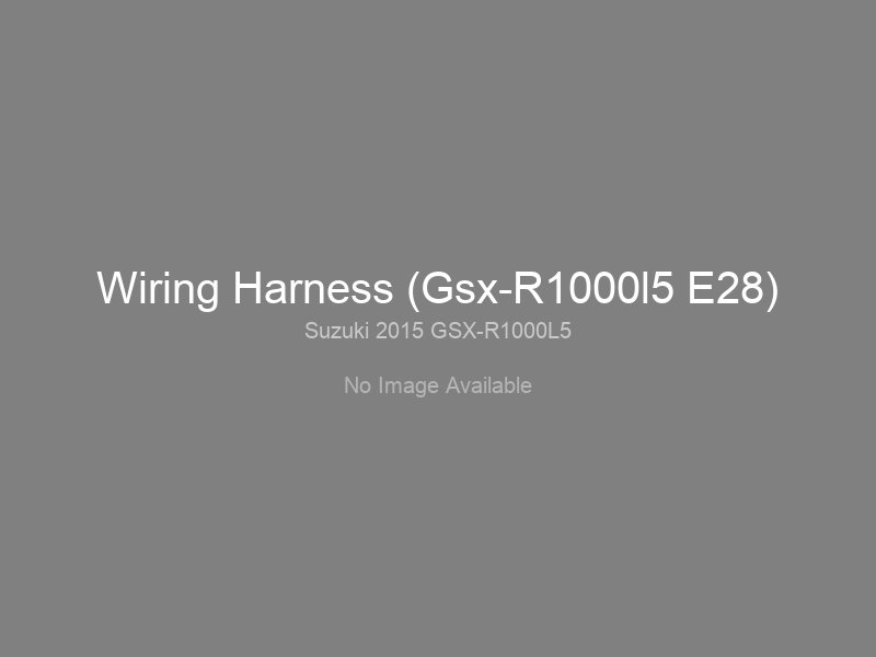 Wiring Harness (Gsx-R1000l5 E28)