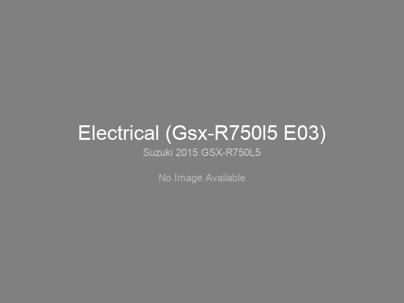 Electrical (Gsx-R750l5 E03)