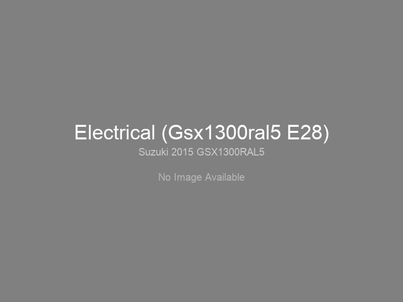 Electrical (Gsx1300ral5 E28)
