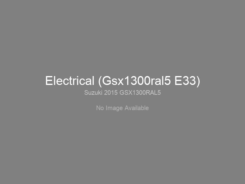 Electrical (Gsx1300ral5 E33)