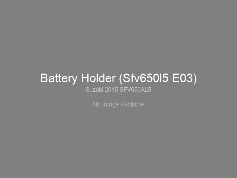 Battery Holder (Sfv650l5 E03)