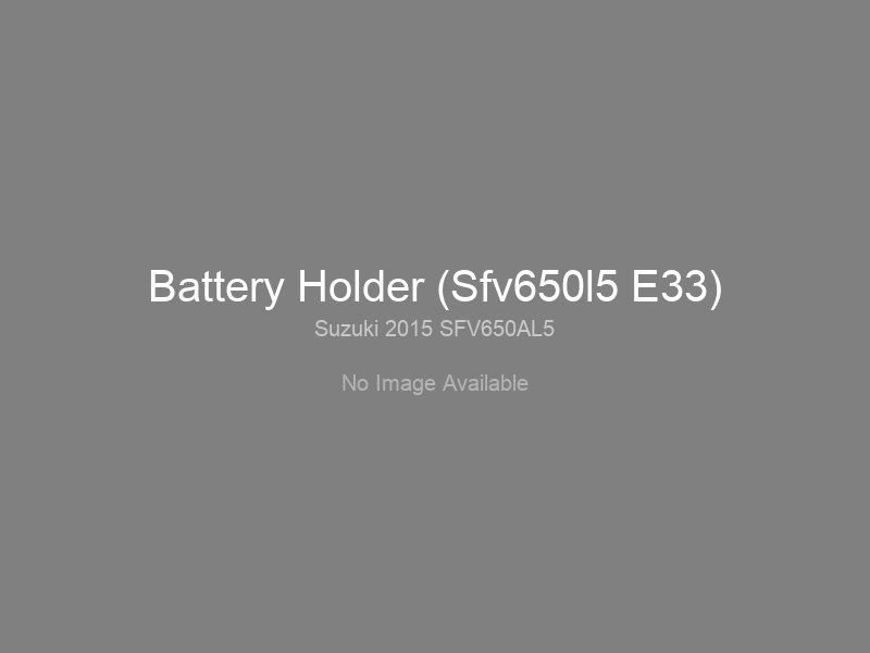 Battery Holder (Sfv650l5 E33)