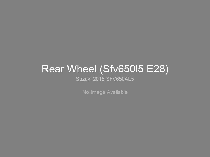 Rear Wheel (Sfv650l5 E28)