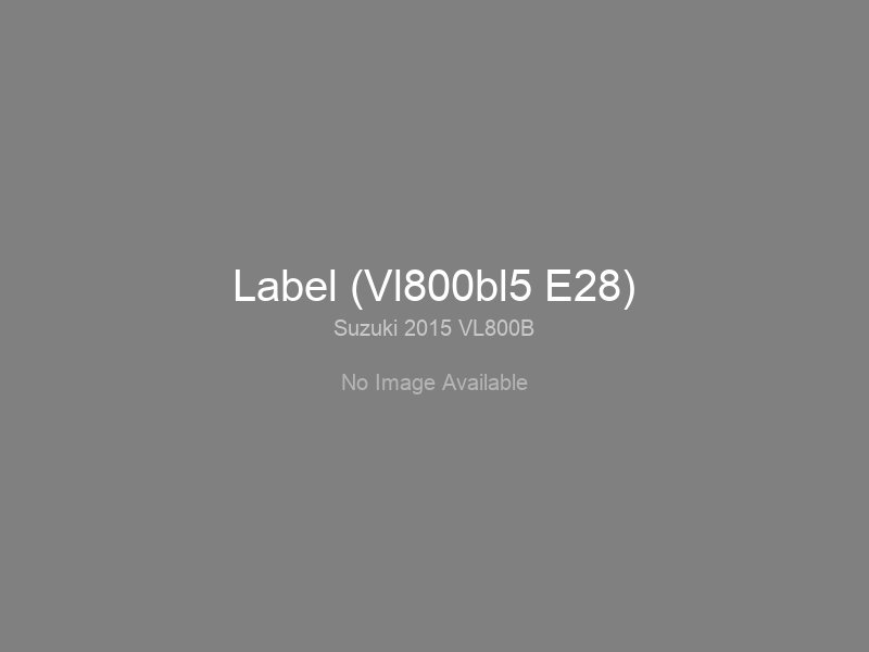 Label (Vl800bl5 E28)