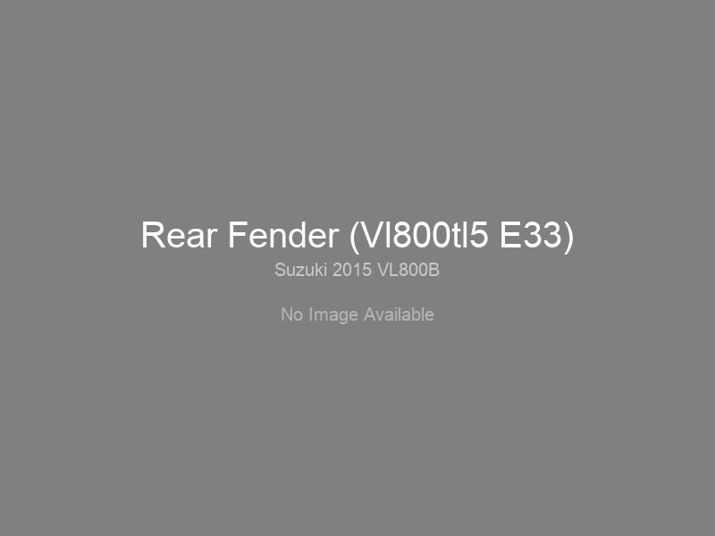 Rear Fender (Vl800tl5 E33)
