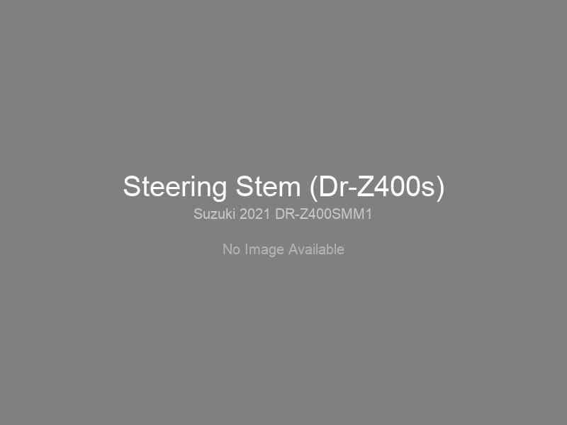 Steering Stem (Dr-Z400s)