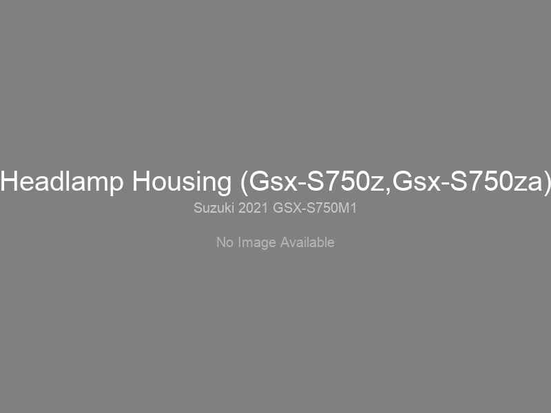 Headlamp Housing (Gsx-S750z,Gsx-S750za)