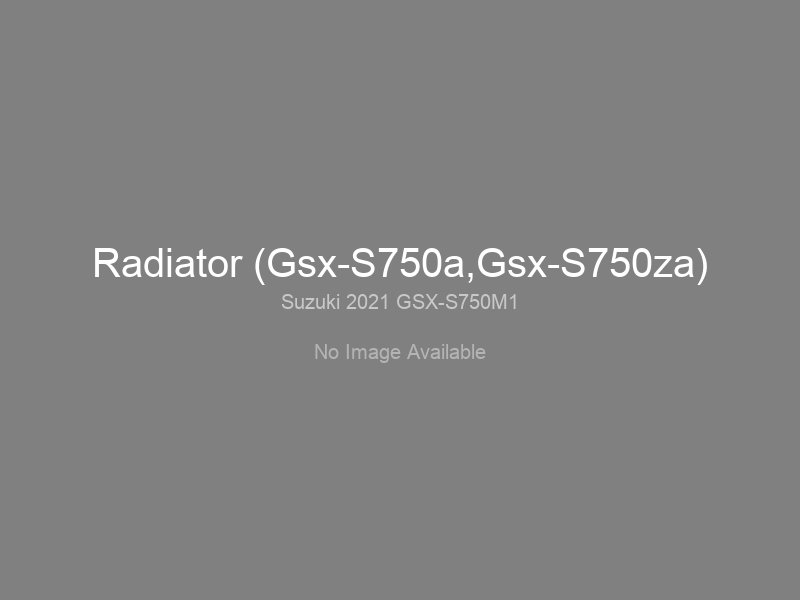 Radiator (Gsx-S750a,Gsx-S750za)