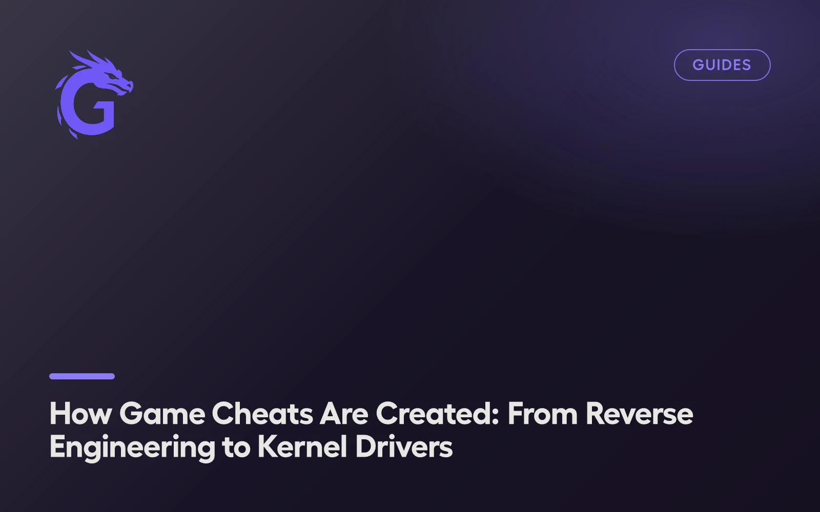 How Game Cheats Are Created: From Reverse Engineering to Kernel Drivers