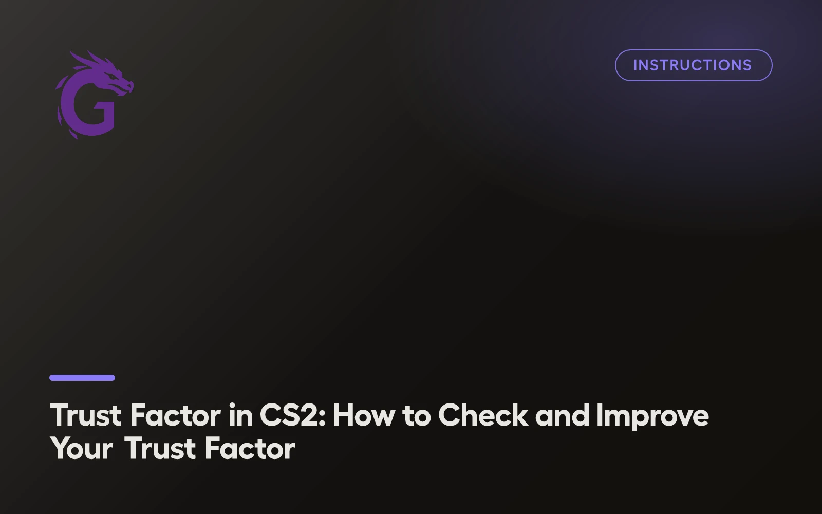 Trust Factor in CS2: How to Check and Improve Your Trust Factor