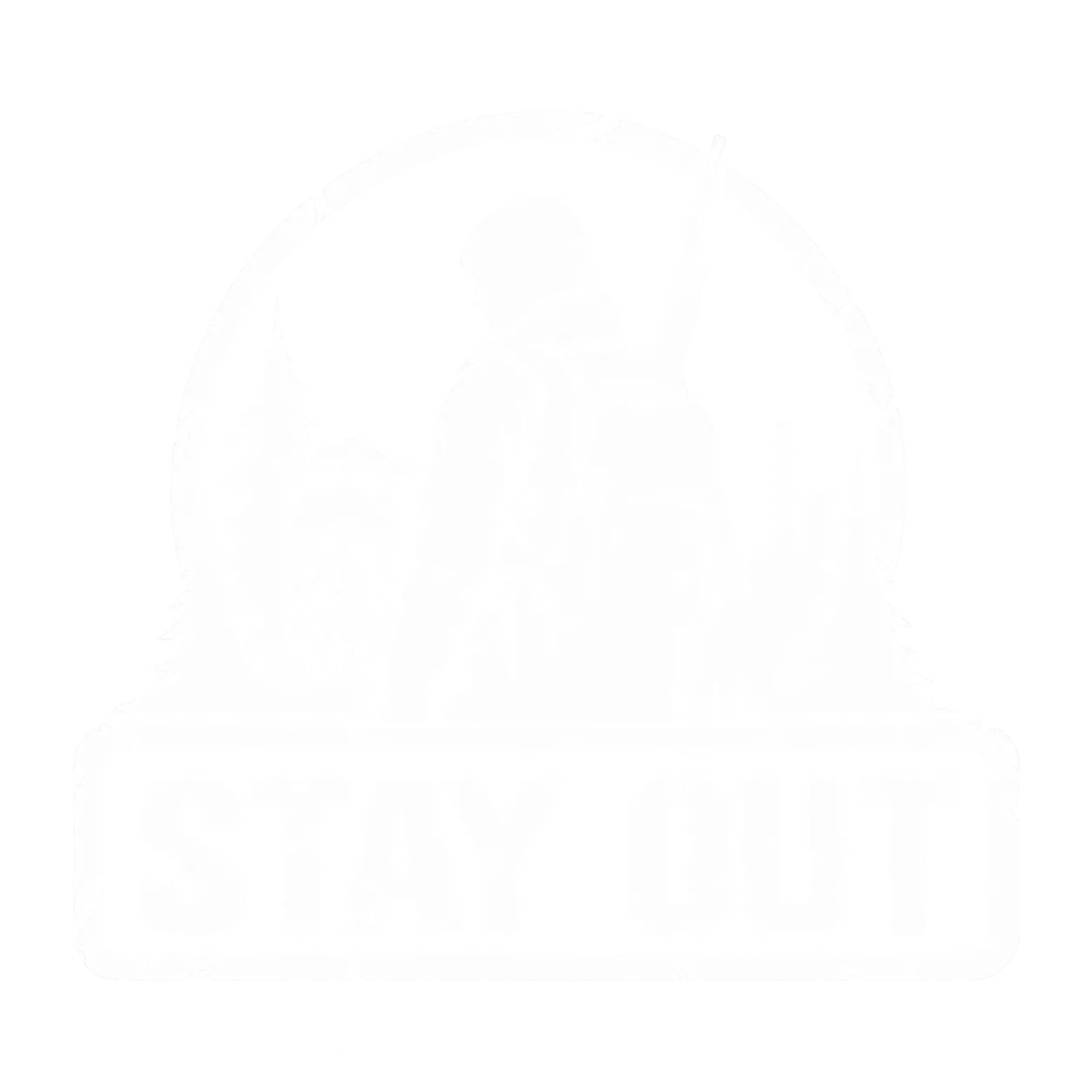 Stay Out