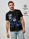 Мужская базовая футболка / We were born to make history