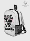 Рюкзак детский / Keep calm and be a queen
