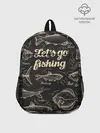 Рюкзак детский / Lets go fishing