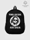 Рюкзак детский / The dude ABIDES