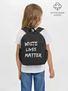 Рюкзак детский / White Lives Matter
