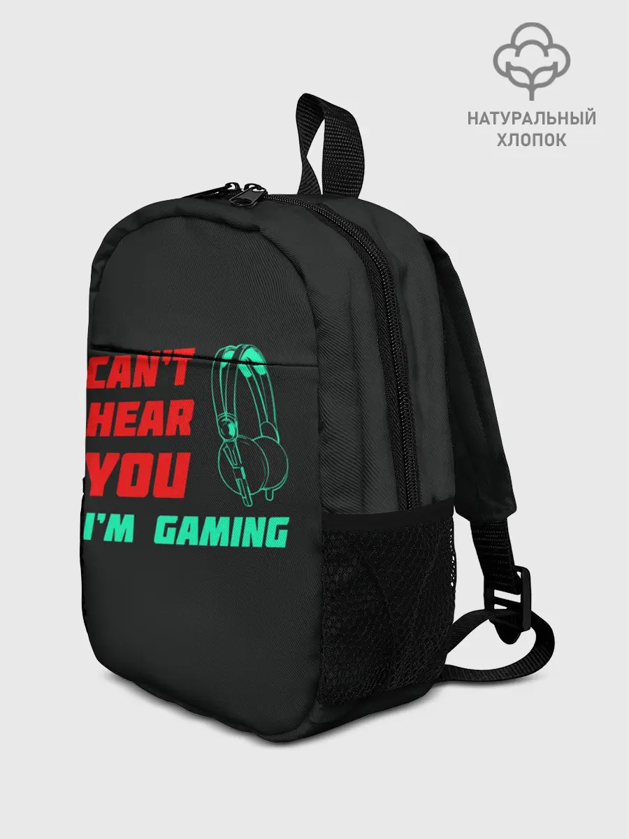 Рюкзак детский / Cant Hear You Im Gaming